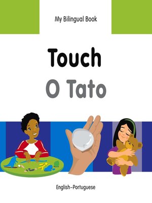 cover image of My Bilingual Book–Touch (English–Portuguese)